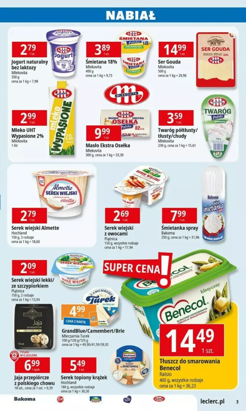 Gazetka promocyjna E Leclerc - ważna 06.08 do 17.08.2024 - strona 4 - produkty: Almette, Bakoma, Brie, Camembert, Gouda, Gra, Hochland, Jaja, Jogurt, Jogurt naturalny, Masło, Mleko, Mlekovita, Piątnica, Ser, Serek, Serek wiejski, Twaróg, Twaróg półtłusty, Vita C