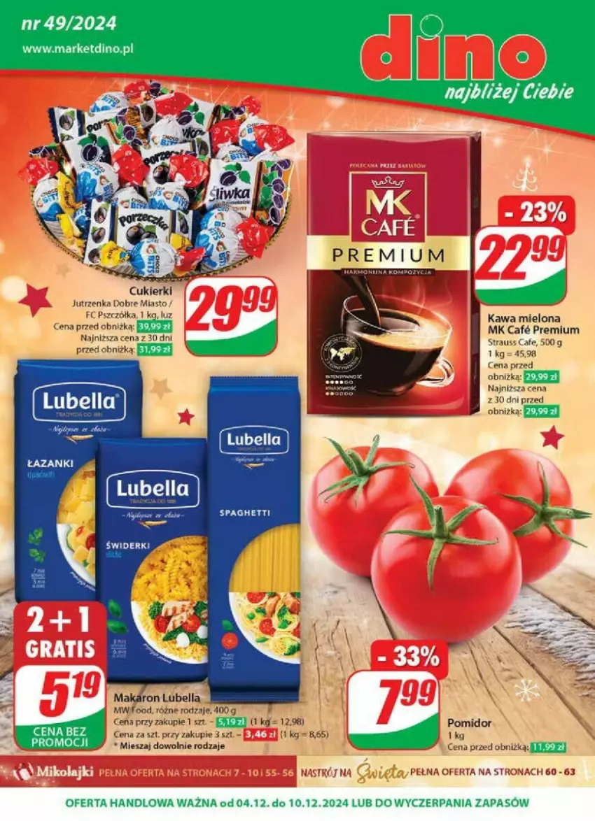 Gazetka promocyjna Dino - ważna 04.12 do 10.12.2024 - strona 1 - produkty: Bell, Bella, Cukier, Cukierki, JBL, Jutrzenka, Kawa, Kawa mielona, Lubella, Makaron, Spaghetti