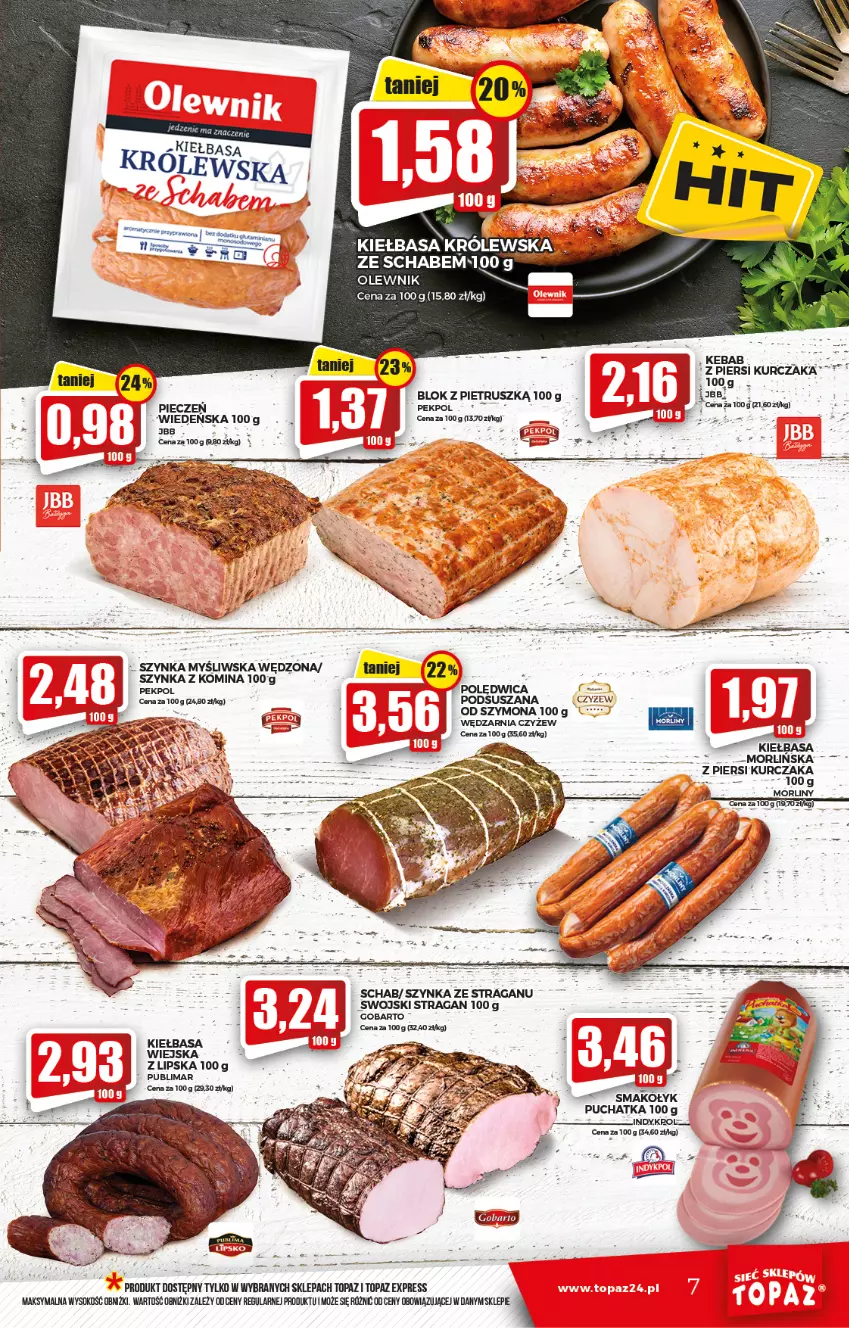 Gazetka promocyjna Topaz - Gazetka - ważna 24.02 do 02.03.2022 - strona 7 - produkty: Kiełbasa, Kurczak, Morliny, Olewnik, Pekpol, Piec, Ser, Sok, Szynka, Top