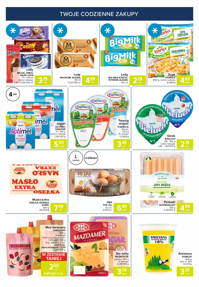 Gazetka promocyjna Carrefour - Gazetka Express - ważna 12.04 do 19.04.2021 - strona 2 - produkty: Actimel, Algida, Bieluch, Big Milk, Danone, Hortex, Jaja, Jogurt, Kosz, LG, Lion, Lody, Masło, Milka, Mleko, Mlekovita, Mus, Oreo, Parówki, Piątnica, Ser, Serek, Top, Twaróg, Zupa