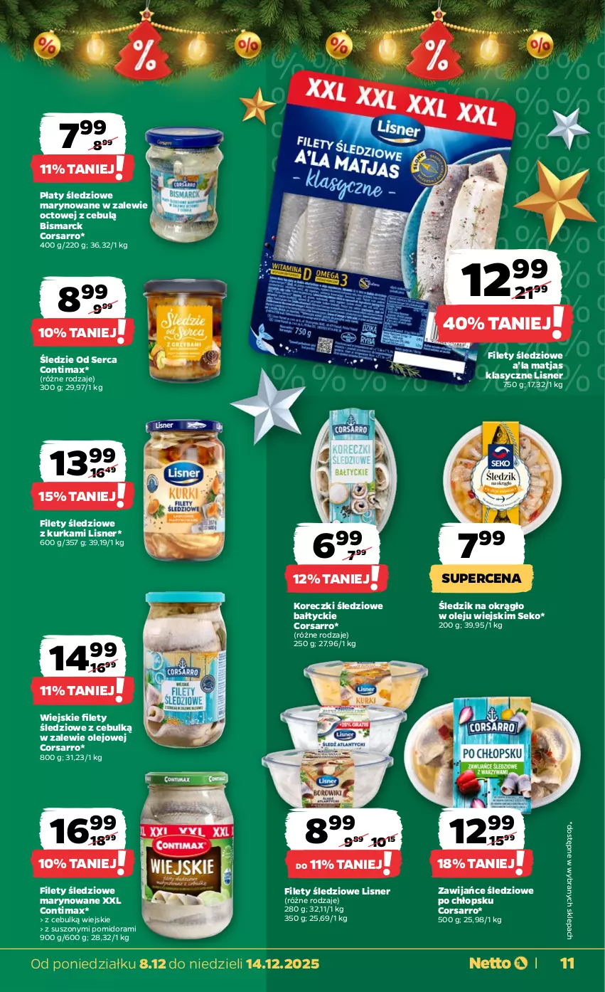 Gazetka promocyjna Netto - Od Poniedziałku - ważna 08.12 do 14.12.2025 - strona 11 - produkty: Koreczki śledziowe, Lisner, Matjas, Olej, Płaty śledziowe, SEKO, Ser
