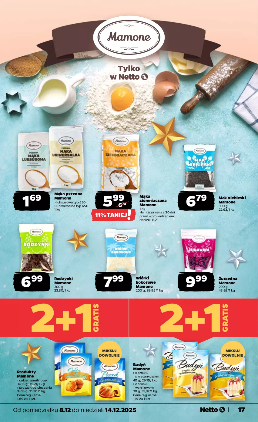 Gazetka promocyjna Netto - Od Poniedziałku - ważna 08.12 do 14.12.2025 - strona 17 - produkty: Budyń, Cukier, Cukier wanilinowy, Gra, Kokos, Mąka, Mąka pszenna, Piec, Proszek do pieczenia, Rodzynki, Wiórki kokosowe