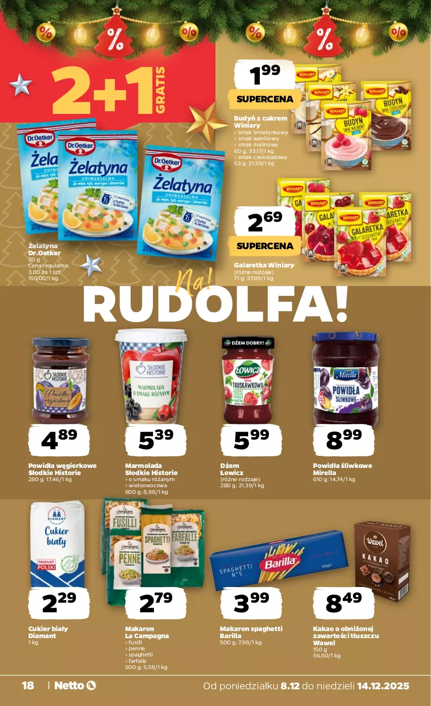 Gazetka promocyjna Netto - Od Poniedziałku - ważna 08.12 do 14.12.2025 - strona 18 - produkty: Barilla, Budyń, Cukier, Diamant, Dżem, Fa, Gala, Galaretka, Gra, Kakao, Makaron, Marmolada, Mola, Penne, Róża, Spaghetti, Wawel, Winiary