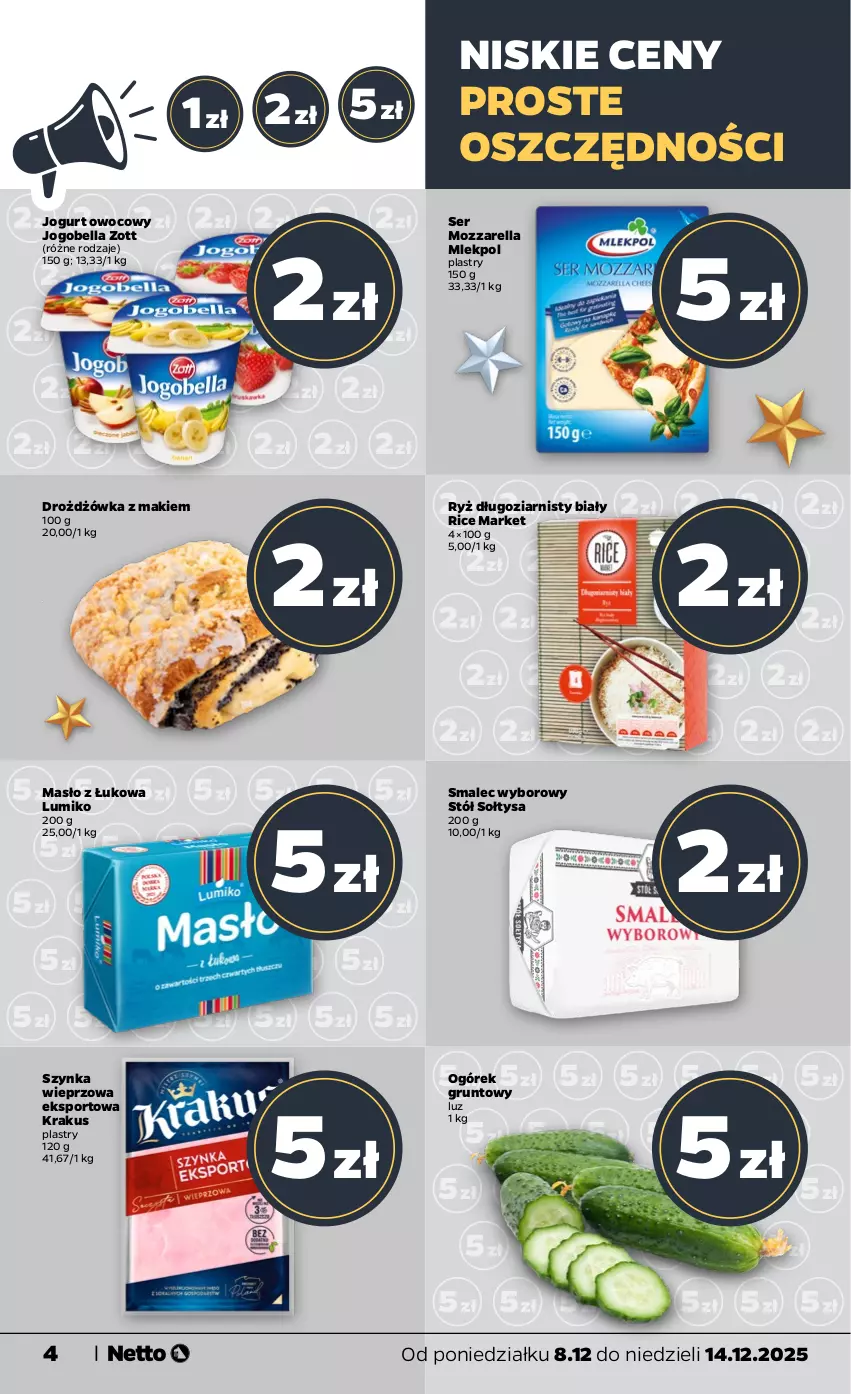 Gazetka promocyjna Netto - Od Poniedziałku - ważna 08.12 do 14.12.2025 - strona 4 - produkty: Bell, Bella, Grunt, Jogobella, Jogurt, Krakus, Masło, Mozzarella, Ogórek, Por, Ryż, Ser, Smalec, Sport, Stół, Szynka, Szynka wieprzowa, Zott
