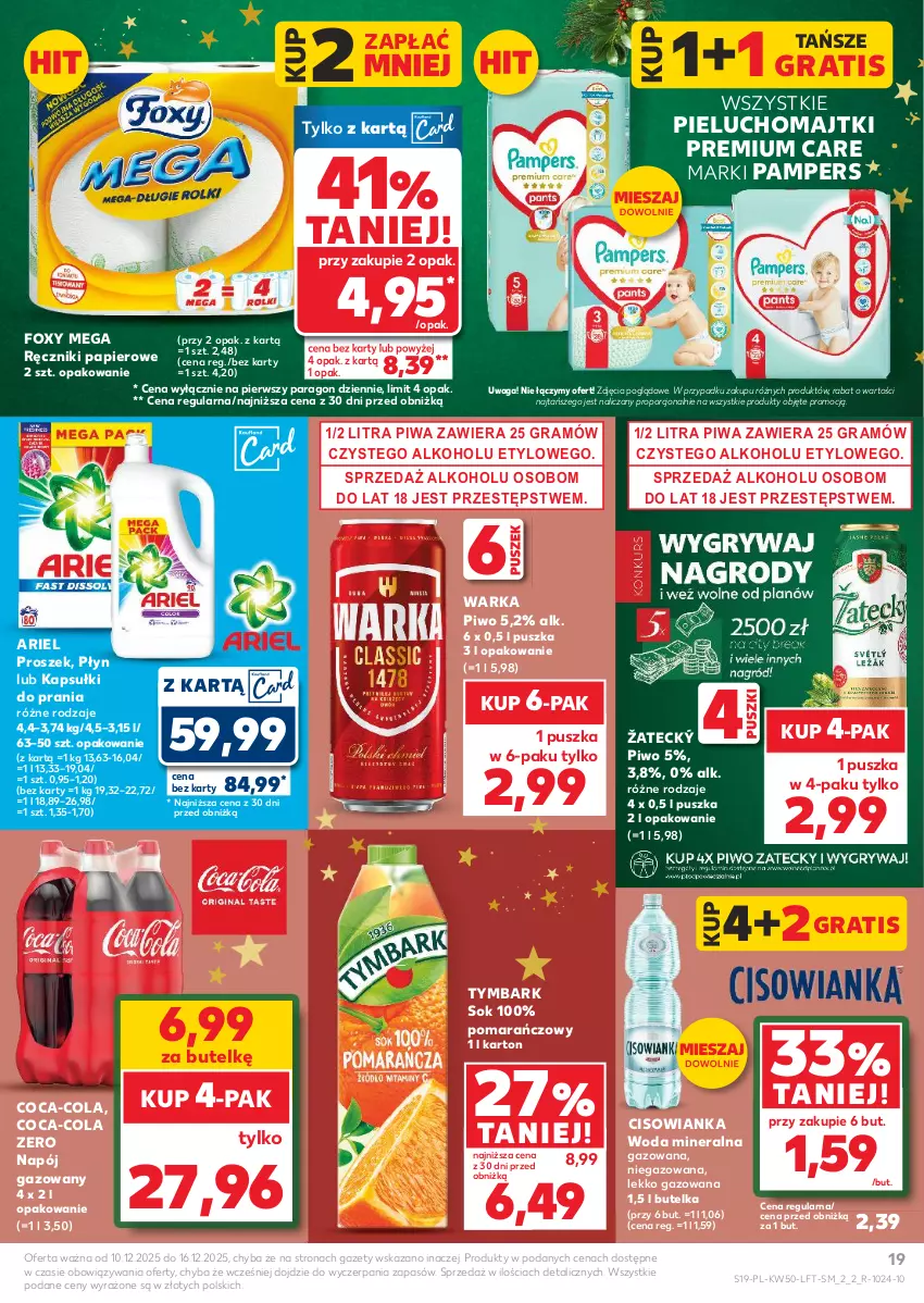 Gazetka promocyjna Kaufland - Gazetka tygodnia - ważna 10.12 do 16.12.2025 - strona 19 - produkty: Ariel, Cisowianka, Coca-Cola, Foxy, Gra, Kapsułki do prania, Majtki, Napój, Napój gazowany, Pampers, Papier, Pieluchomajtki, Piwa, Piwo, Por, Ręcznik, Ręczniki papierowe, Sok, Tymbark, Waga, Warka, Woda, Woda mineralna
