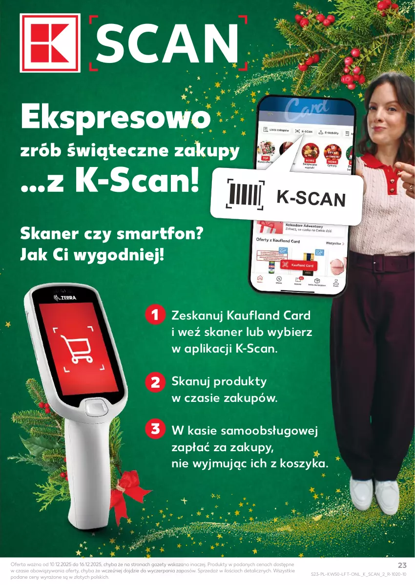 Gazetka promocyjna Kaufland - Gazetka tygodnia - ważna 10.12 do 16.12.2025 - strona 23 - produkty: Kosz, Skaner, Smartfon