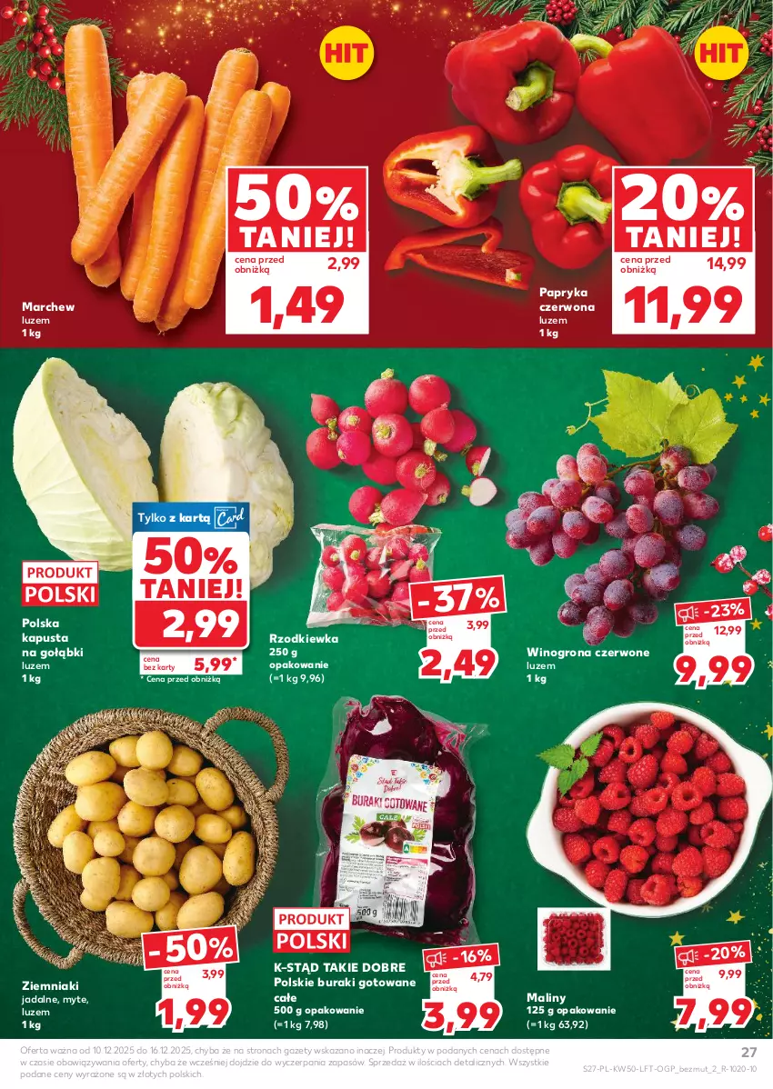 Gazetka promocyjna Kaufland - Gazetka tygodnia - ważna 10.12 do 16.12.2025 - strona 27 - produkty: Buraki, Maliny, Papryka, Papryka czerwona, Rzodkiewka, Wino, Winogrona, Ziemniaki