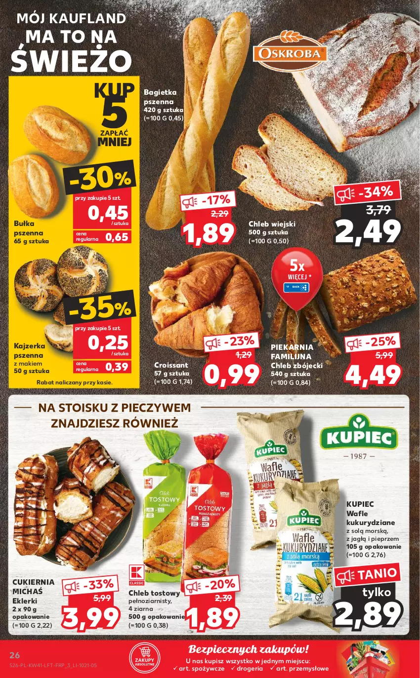 Gazetka promocyjna Kaufland - OFERTA TYGODNIA - ważna 14.10 do 20.10.2021 - strona 26 - produkty: Bagietka, Bagietka pszenna, Bułka, Chleb, Chleb tostowy, Croissant, Cukier, Fa, Kajzerka, Kajzerka pszenna, Kupiec, Piec, Pieprz, Wafle