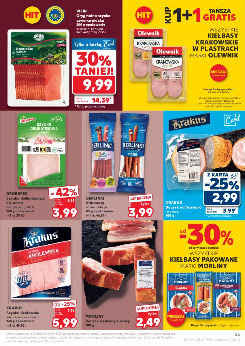 Gazetka promocyjna Kaufland - Gazetka tygodnia - ważna 18.09 do 24.09.2025 - strona 25 - produkty: Berlinki, Boczek, Drobimex, Gin, Gra, Kabanos, Krakus, Morliny, Olewnik, Por, Szynka, Szynka delikatesowa, Szynka Królewska, Waga