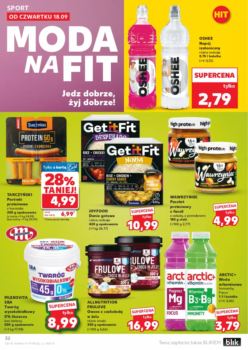 Gazetka promocyjna Kaufland - Gazetka tygodnia - ważna 18.09 do 24.09.2025 - strona 32 - produkty: Danie gotowe, Fa, Kurczak, Mleko, Mlekovita, Moda, Napój, Napój izotoniczny, Oshee, Owoce, Parówki, Pasztet, Por, Sok, Sport, Tarczyński, Tera, Twaróg, Woda