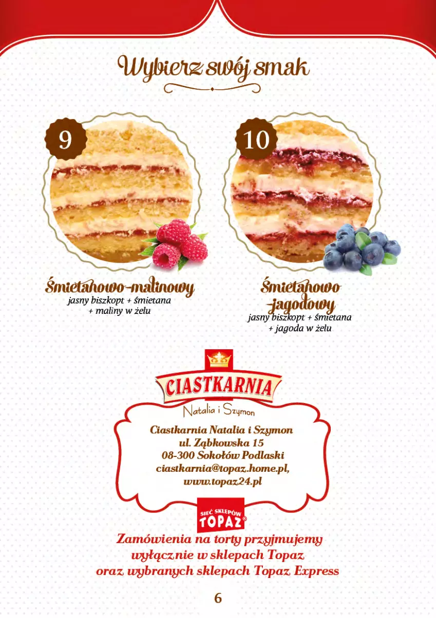 Gazetka promocyjna Topaz - Gazetka - ważna 04.06.2025 do 31.12.2026 - strona 4 - produkty: Ciastka, Maliny, Podlaski, Sok, Sokołów, Top