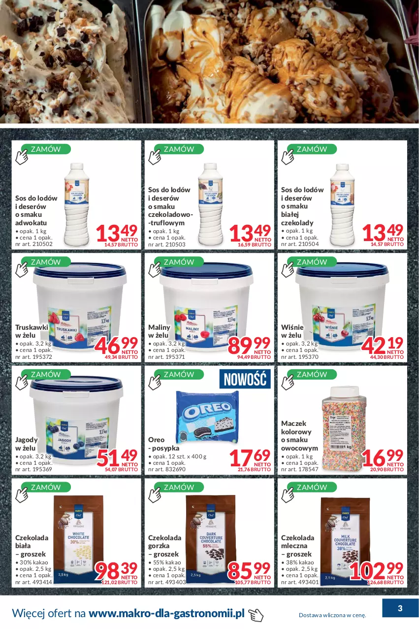 Gazetka promocyjna Makro - [Oferta promocyjna] Dostawa - ważna 08.02 do 07.03.2022 - strona 3 - produkty: Czekolada, Czekolada gorzka, Czekolada mleczna, Deser, Groszek, Jagody, Kakao, Maliny, Oreo, Ser, Sos, Truskawki