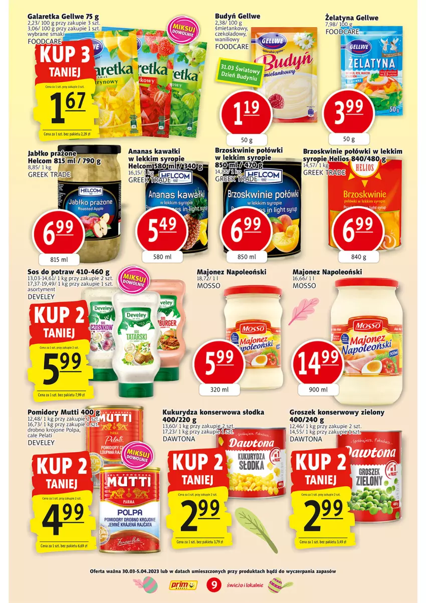 Gazetka promocyjna Prim Market - ważna 30.03 do 05.04.2023 - strona 9 - produkty: Ananas, Brzoskwinie, Budyń, Burger, Dawtona, Gala, Galaretka, Groszek, HELCOM, Helio, Kawa, Kukurydza, Kukurydza konserwowa, Majonez, Oleo, Pomidory, Ser, Sos, Syrop