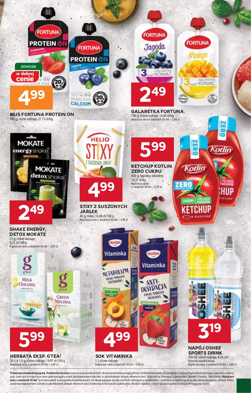 Gazetka promocyjna Stokrotka - Market - ważna 22.01 do 28.01.2026 - strona 15 - produkty: Fortuna, Gala, Galaretka, Helio, Herbata, Inka, Ketchup, Kotlin, Mięso, Mus, Napój, Optima, Oshee, Owoce, Por, Sok, Sport, Warzywa