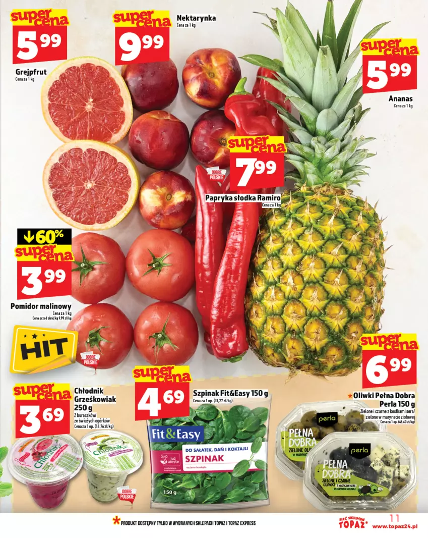Gazetka promocyjna Topaz - Gazetka - ważna 07.08 do 13.08.2025 - strona 11 - produkty: Ananas, Grejpfrut, Nektar, Nektarynka, Oliwki, Papryka, Papryka słodka, Pomidor malinowy, Ser, Szpinak, Top