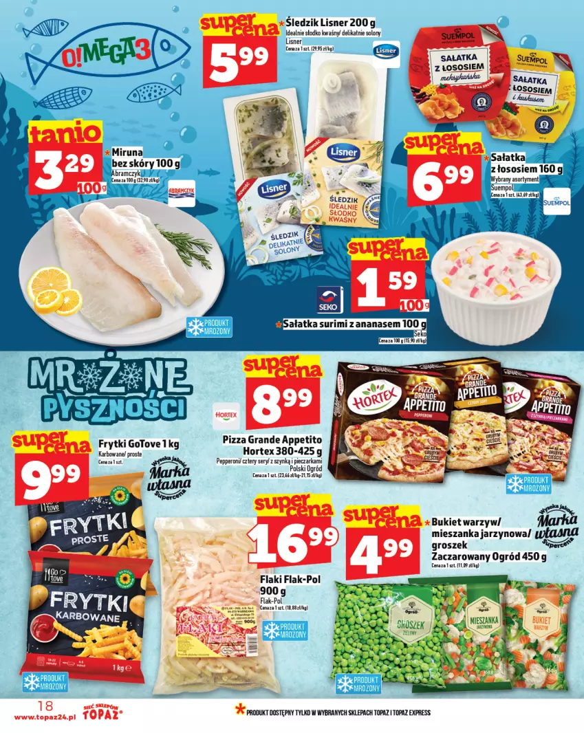 Gazetka promocyjna Topaz - Gazetka - ważna 07.08 do 13.08.2025 - strona 18 - produkty: Ananas, Bukiet, Bukiet warzyw, Flaki, Frytki, Gra, Groszek, Hortex, Lisner, Ogród, Piec, Pieczarka, Pizza, Sałat, Sałatka, SEKO, Ser, Sos, Suempol, Surimi, Top
