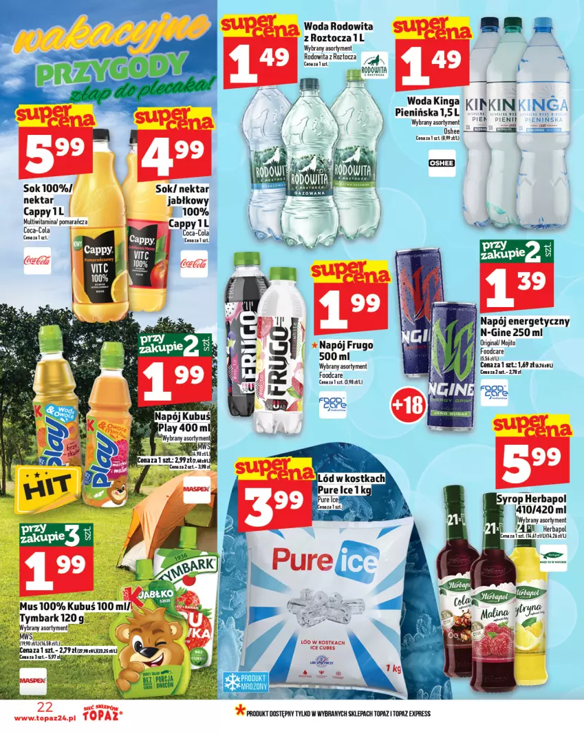 Gazetka promocyjna Topaz - Gazetka - ważna 07.08 do 13.08.2025 - strona 22 - produkty: Cappy, Gin, Herbapol, Kubuś, Mus, Napój, Napój energetyczny, Nektar, Oshee, Sok, Top, Tymbark, Woda