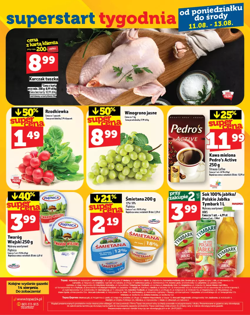 Gazetka promocyjna Topaz - Gazetka - ważna 07.08 do 13.08.2025 - strona 28 - produkty: Jabłka, Kawa, Kawa mielona, Kurczak, Olej, Piątnica, Sok, Tusz, Twaróg, Tymbark, Wino