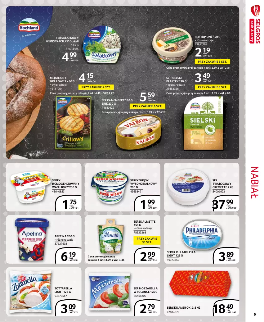 Gazetka promocyjna Selgros - Extra Oferta - ważna 01.08 do 31.08.2021 - strona 9 - produkty: Almette, Brie, Camembert, Grill, Lion, Mozzarella, Philadelphia, Sałat, Sejdamer, Ser, Ser topiony, Ser twarogowy, Serek, Serek homogenizowany, Serek wiejski, Sok, Solan, Top, Zott, Zottarella