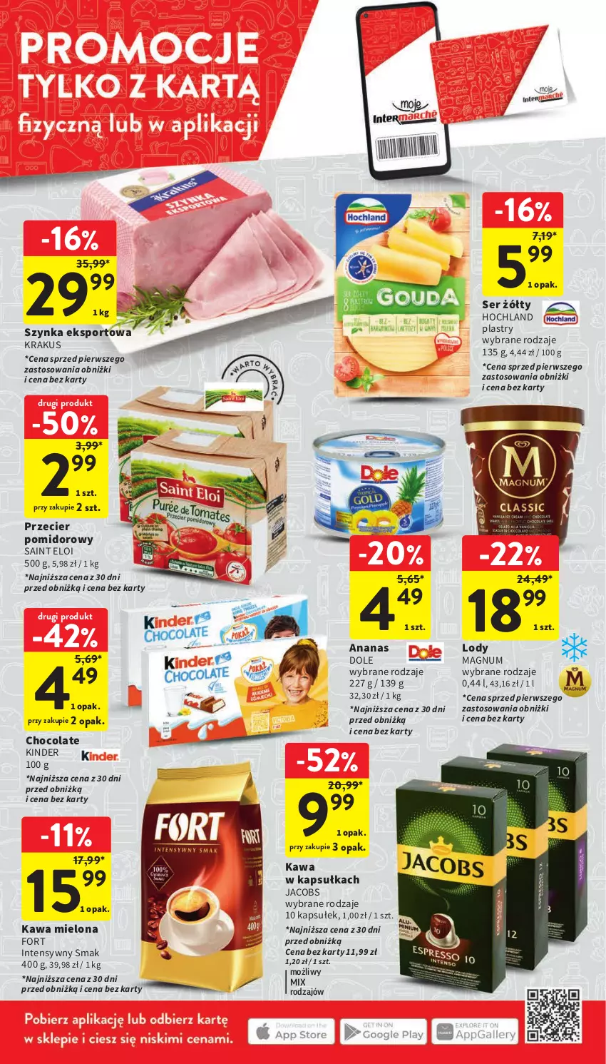 Gazetka promocyjna Intermarche - Gazetka Intermarche - ważna 07.09 do 13.09.2023 - strona 4 - produkty: Ananas, Hochland, Jacobs, Kawa, Kawa mielona, Kinder, Krakus, Lody, Por, Ser, Sport, Szynka