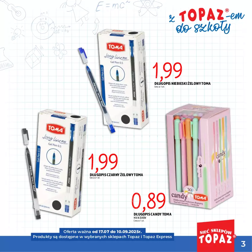 Gazetka promocyjna Topaz - Gazetka - ważna 17.07 do 10.09.2025 - strona 3 - produkty: Candy, Długopis, Top