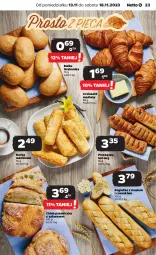 Gazetka promocyjna Netto - Artykuły spożywcze - Gazetka - ważna od 18.11 do 18.11.2023 - strona 23 - produkty: Gra, Hot dog, Croissant, Bagietka, Bułka grahamka, Chleb, Bułka