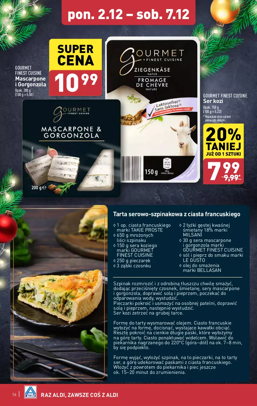 Gazetka promocyjna Aldi - Pełna oferta - ważna 02.12 do 07.12.2024 - strona 16 - produkty: Bell, Bella, Ciasto francuskie, Czosnek, Gorgonzola, Kawa, Mascarpone, Olej, Piec, Piekarnik, Pieprz, Rum, Ser, Ser kozi, Sól, Szpinak, Tarta