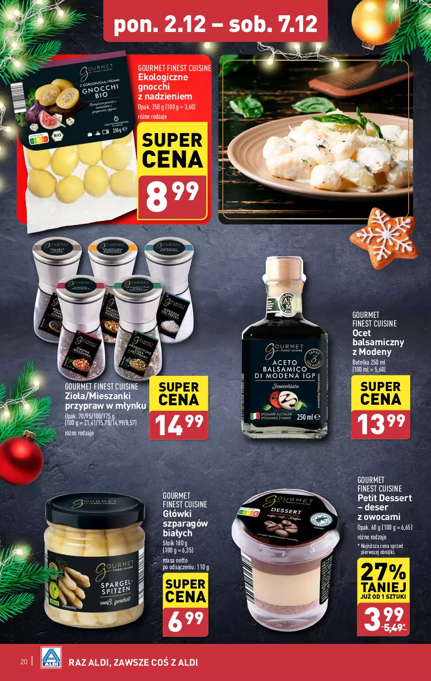 Gazetka promocyjna Aldi - Pełna oferta - ważna 02.12 do 07.12.2024 - strona 20 - produkty: Deser, Gnocchi, Ocet, Ocet balsamiczny, Petit dessert, Ser