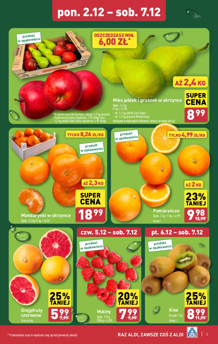 Gazetka promocyjna Aldi - Pełna oferta - ważna 02.12 do 07.12.2024 - strona 3 - produkty: Gala, Grejpfrut, Kiwi, Kosz, Maliny, Mandarynki, Pomarańcze, Por