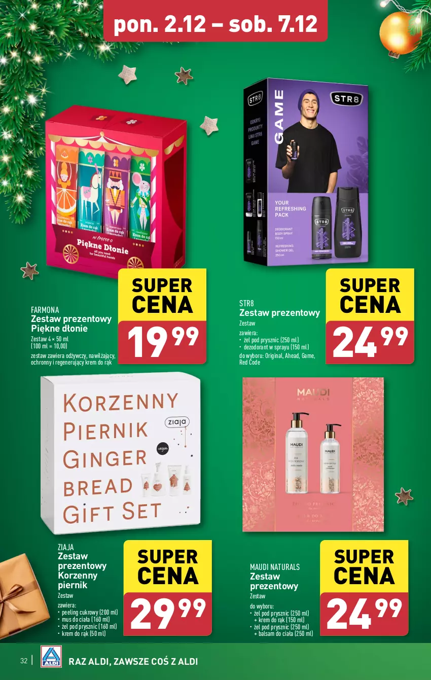 Gazetka promocyjna Aldi - Pełna oferta - ważna 02.12 do 07.12.2024 - strona 32 - produkty: Balsam do ciała, Dezodorant, Fa, Gin, Krem do rąk, Maudi Naturals, Mus, Peeling, Piernik, Str8, Zestaw prezentowy, Ziaja