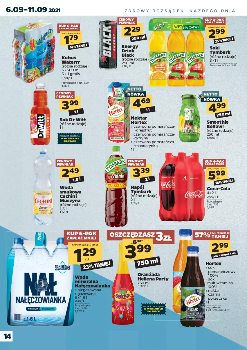 Gazetka promocyjna Netto - Gazetka spożywcza - ważna 06.09 do 11.09.2021 - strona 14 - produkty: Coca-Cola, Gra, Grejpfrut, Hellena, Hortex, Kubuś, Kubuś Waterrr, Lack, Mus, Nałęczowianka, Napój, Nektar, Oranżada, Por, Smoothie, Sok, Sok pomarańczowy, Szyna, Tymbark, Woda, Woda mineralna