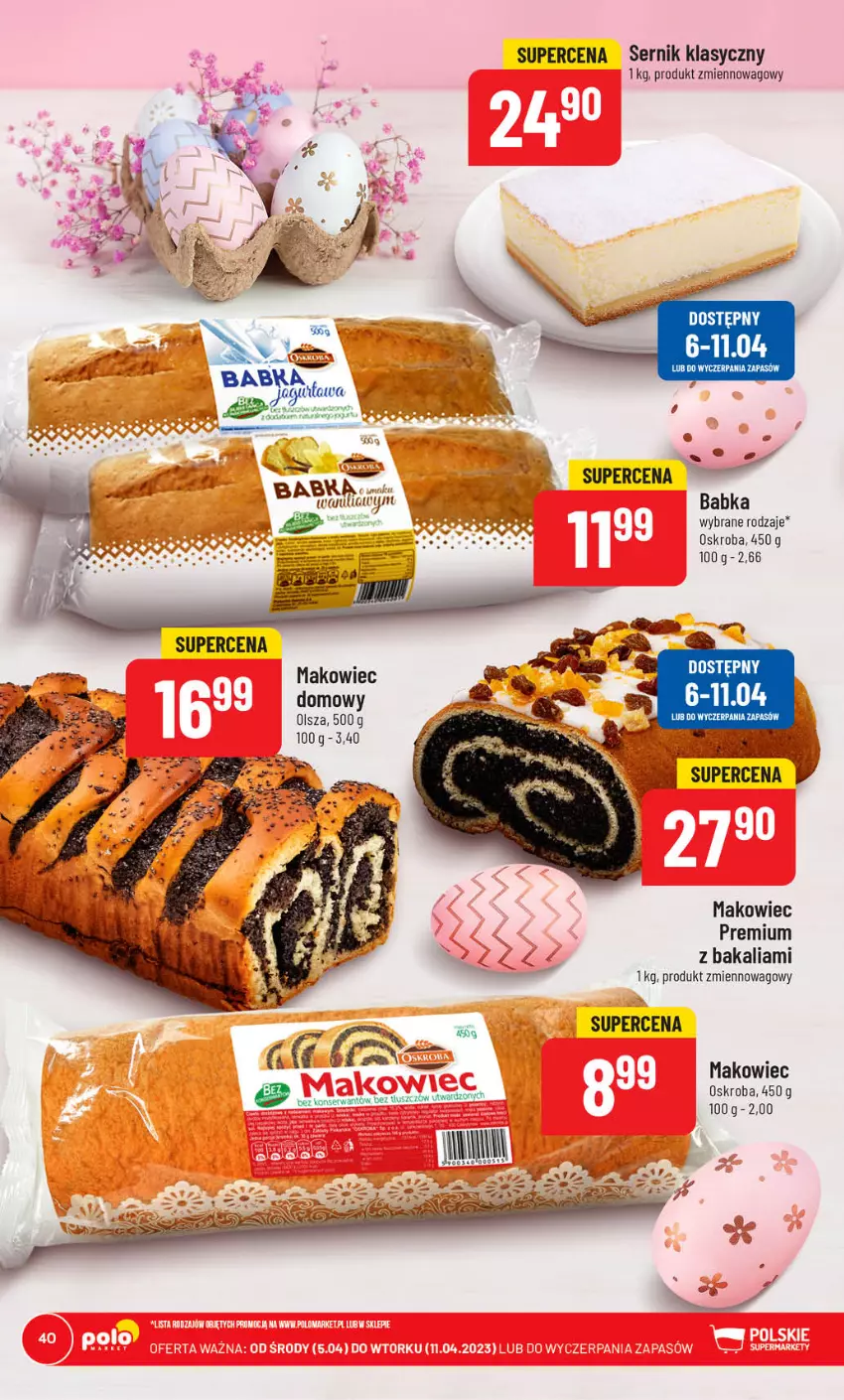 Gazetka promocyjna PoloMarket - Gazetka pomocyjna - ważna 05.04 do 11.04.2023 - strona 40 - produkty: Babka, Makowiec, Ser