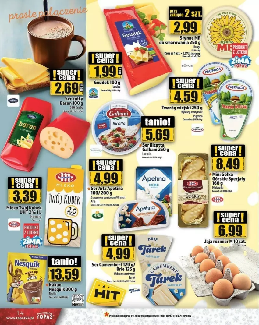 Gazetka promocyjna Topaz - ważna 28.11 do 11.12.2024 - strona 6 - produkty: Brie, Fa, Galbani, Gin, Mleko, Mlekovita, Nesquik, Piątnica, Pomada, Ricotta, Ser, Słynne, Top, Twaróg