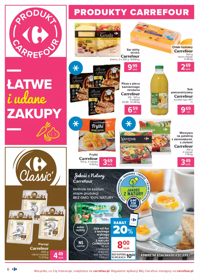 Gazetka promocyjna Carrefour - Gazetka Produkt Carrefour - ważna 01.02 do 13.02.2021 - strona 6 - produkty: Chleb, Chleb tostowy, Frytki, Gouda, Jaja, Piec, Pierogi, Pizza, Pizza z pieca kamiennego, Ser, Sok, Sok pomarańczowy, Warzywa