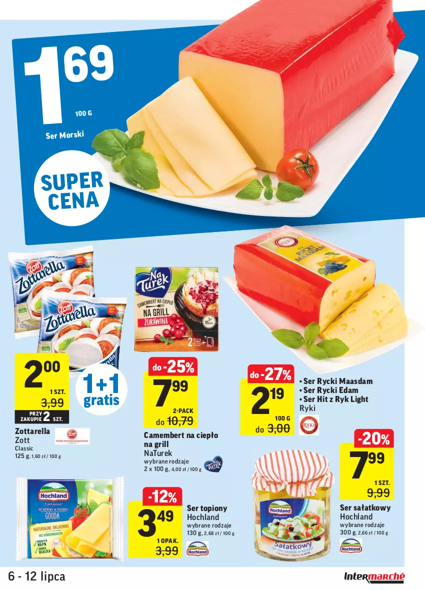 Gazetka promocyjna Intermarche - Gazetka promocyjna - ważna 06.07 do 12.07.2021 - strona 21 - produkty: Camembert, Edam, Gra, Grill, Hochland, Maasdam, NaTurek, Rycki Edam, Sałat, Ser, Ser topiony, Top, Zott, Zottarella