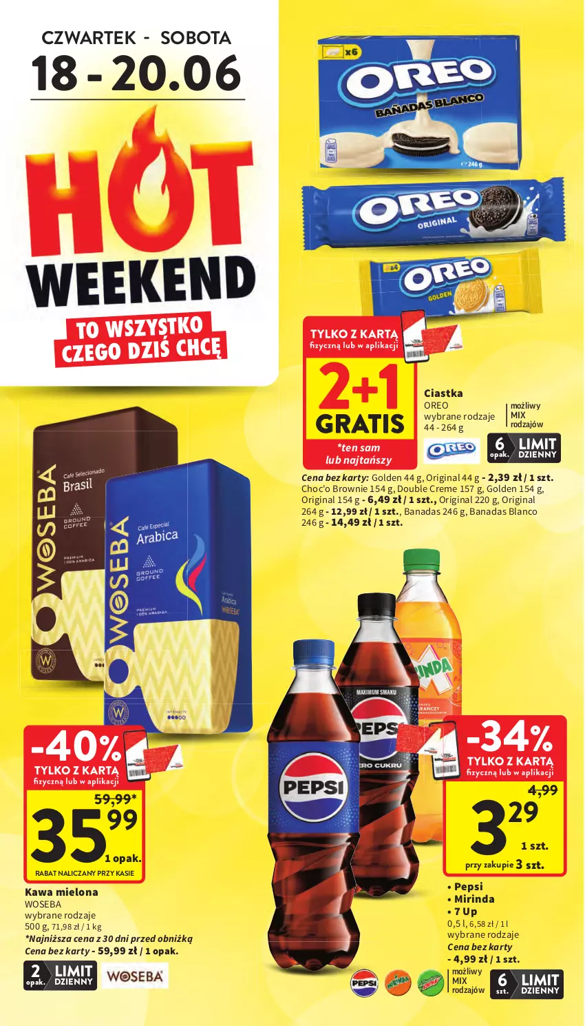 Gazetka promocyjna Intermarche - Gazetka promocyjna - ważna 18.06 do 24.06.2026 - strona 4 - produkty: Brownie, Ciastka, Gin, Gra, Kawa, Kawa mielona, Mirinda, Oreo, Pepsi, Woseba