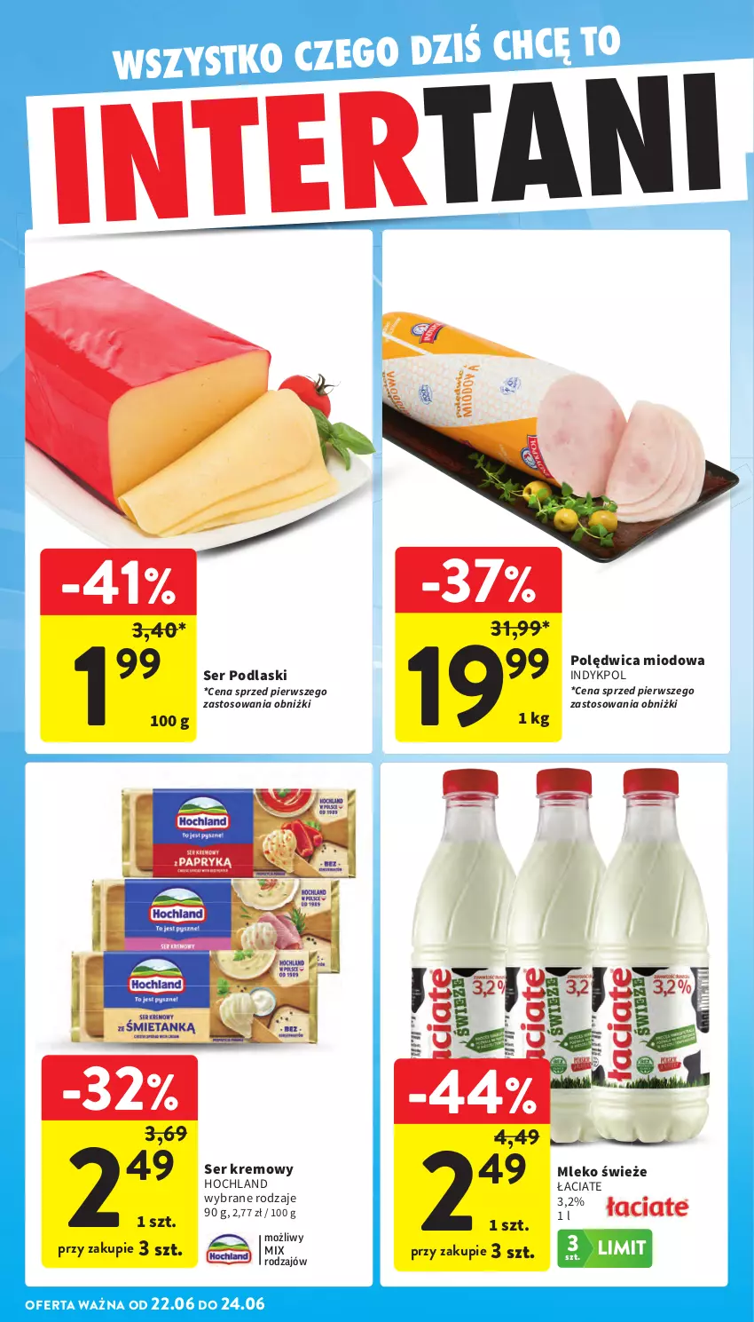 Gazetka promocyjna Intermarche - Gazetka promocyjna - ważna 18.06 do 24.06.2026 - strona 43 - produkty: Hochland, Mleko, Podlaski, Polędwica, Ser