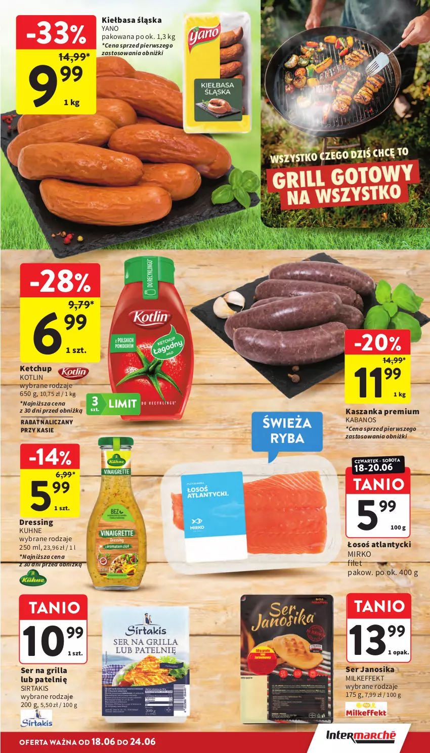 Gazetka promocyjna Intermarche - Gazetka promocyjna - ważna 18.06 do 24.06.2026 - strona 7 - produkty: Dres, Grill, Kabanos, Kasza, Kaszanka, Ketchup, Kiełbasa, Kiełbasa śląska, Kotlin, Ser
