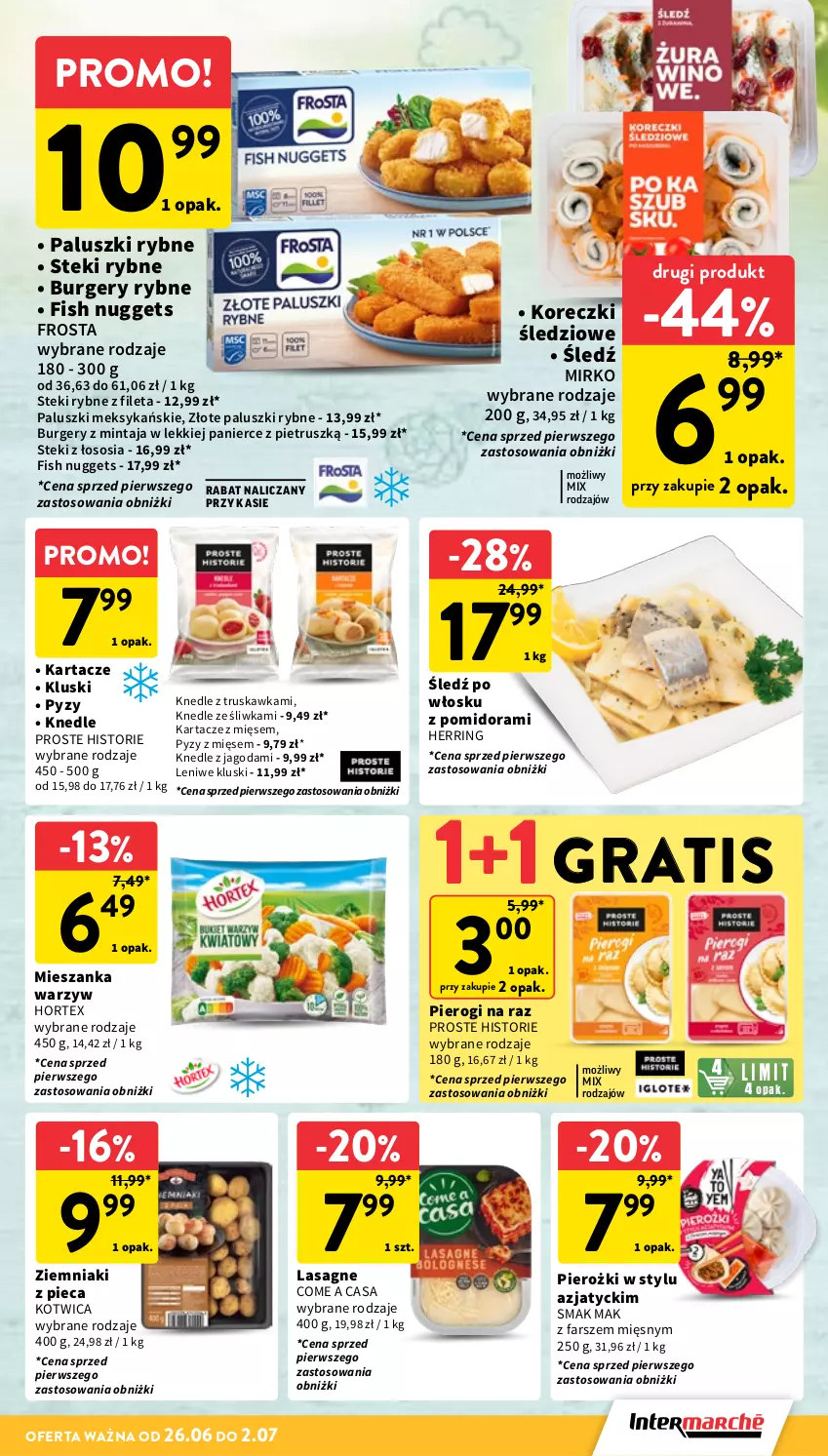 Gazetka promocyjna Intermarche - Gazetka promocyjna - ważna 26.06 do 02.07.2025 - strona 18 - produkty: Burger, Fa, Frosta, Gra, Hortex, Knedle, Koreczki śledziowe, Lasagne, Mieszanka warzyw, Mintaj, Paluszki rybne, Piec, Pierogi, Sos, Stek, Ziemniaki