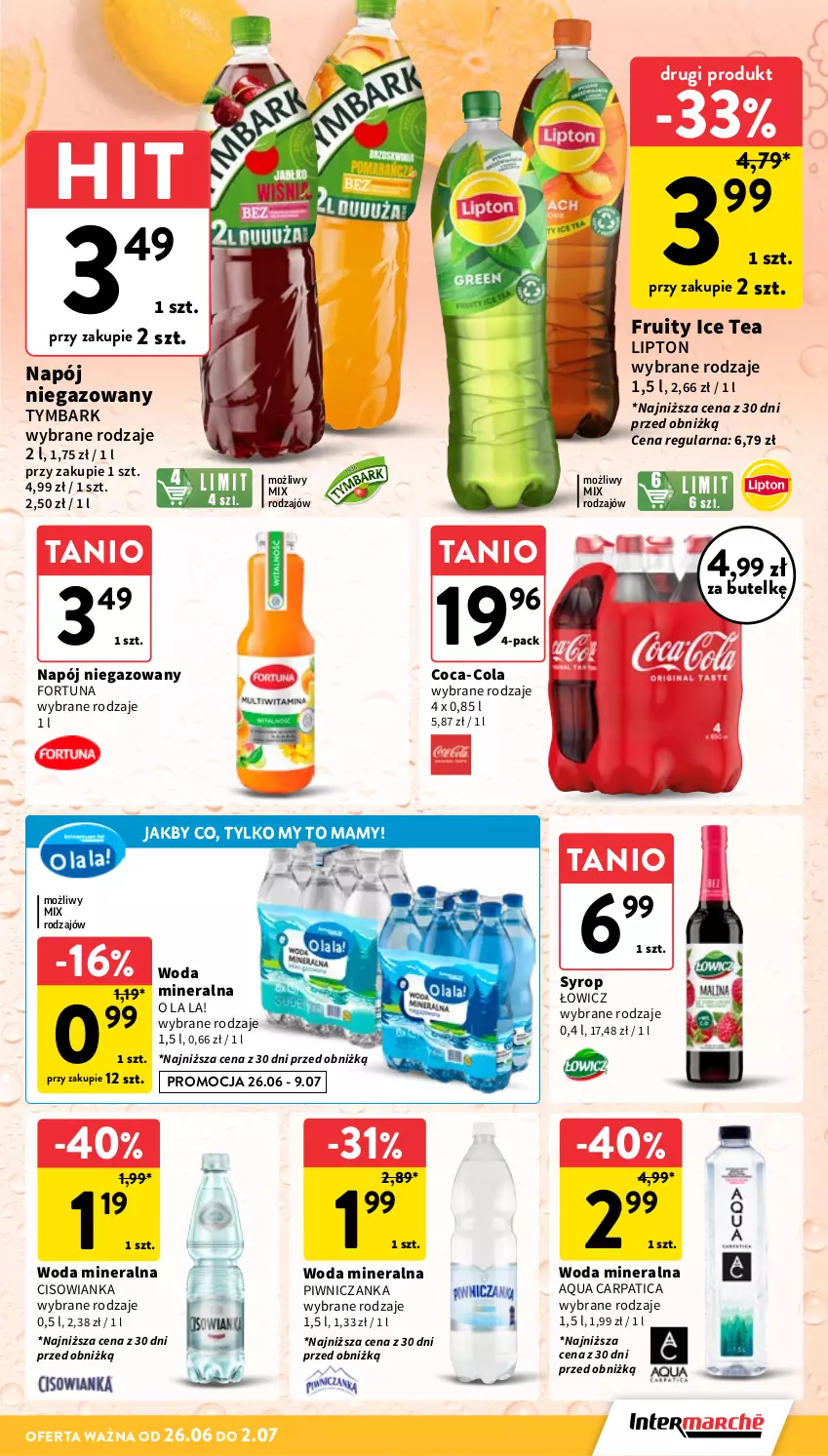 Gazetka promocyjna Intermarche - Gazetka promocyjna - ważna 26.06 do 02.07.2025 - strona 28 - produkty: Cisowianka, Coca-Cola, Fortuna, Ice tea, Lipton, Napój, Napój niegazowany, Syrop, Tymbark, Woda, Woda mineralna