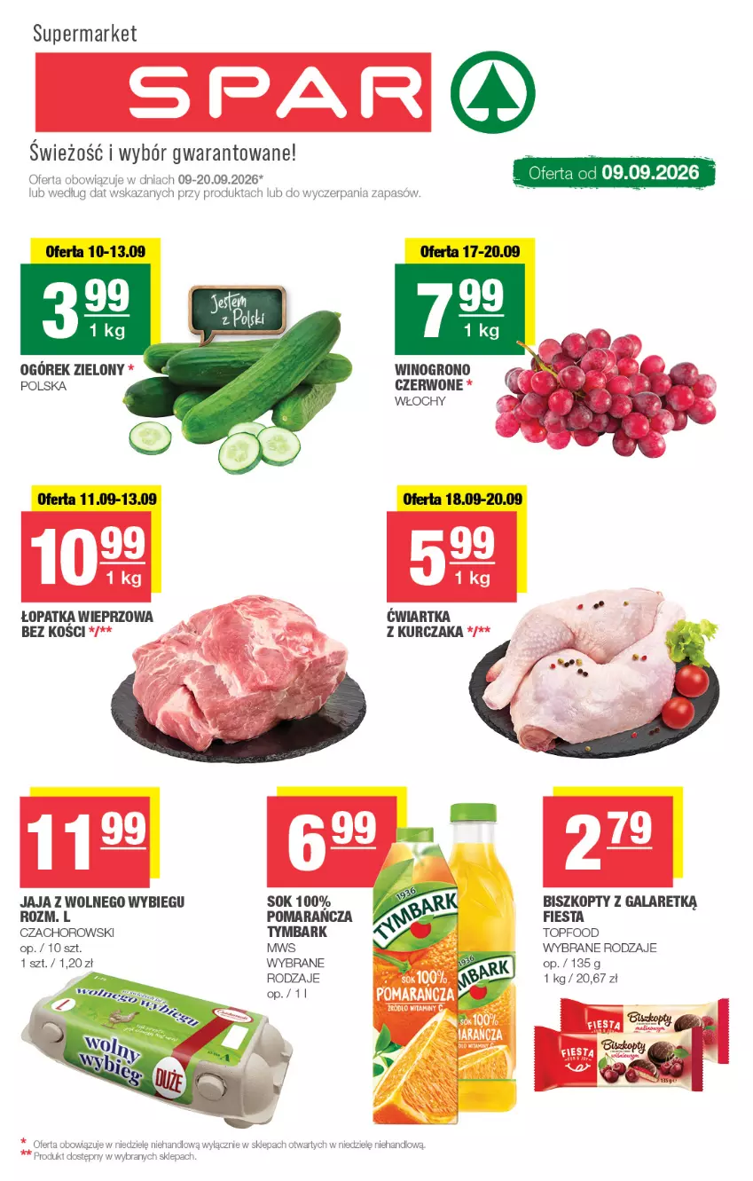 Gazetka promocyjna Spar - Spar - ważna 09.09 do 20.09.2026 - strona 1 - produkty: Biszkopty, Gala, Jaja, Jaja z wolnego wybiegu, Kurczak, Ogórek, Sok, Top, Tymbark, Wino