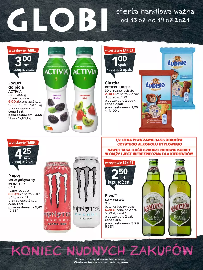 Gazetka promocyjna Carrefour - Gazetka Globi - ważna 12.07 do 19.07.2021 - strona 1 - produkty: Activia, Ciastka, Gra, Jogurt, Kosz, Lubisie, Namysłów, Napój, Napój energetyczny, Piec, Piwa, Piwo