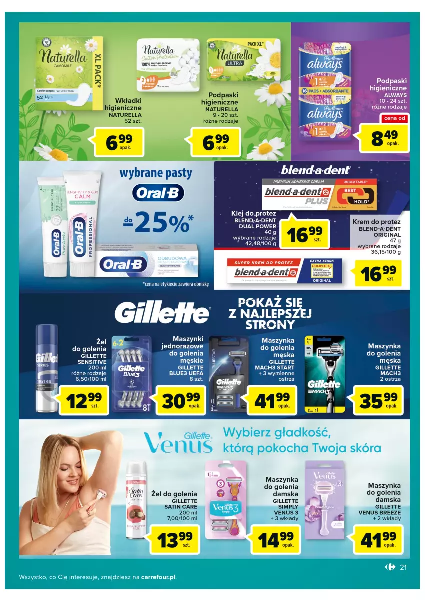 Gazetka promocyjna Carrefour - Gazetka Carrefour - ważna 25.10 do 05.11.2022 - strona 21 - produkty: Always, Fa, Gillette, Gillette Venus, Klej, Mach3, Maszynka, Maszynka do golenia, Naturell, Naturella, Podpaski, Sati, Szynka, Venus, Wkładki