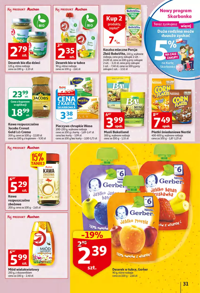 Gazetka promocyjna Auchan - Wiosenny ogród jest w cenie Hipermarkety - ważna 28.04 do 04.05.2022 - strona 31 - produkty: Bakalland, BoboVita, Chrupki, Danio, Deser, Dozownik, Dzieci, Gerber, Gra, Jacobs, Kawa, Kawa rozpuszczalna, Miód, Mus, Piec, Pieczywo, Pieczywo chrupkie, Por, Ser, Serek, Tera, Wasa