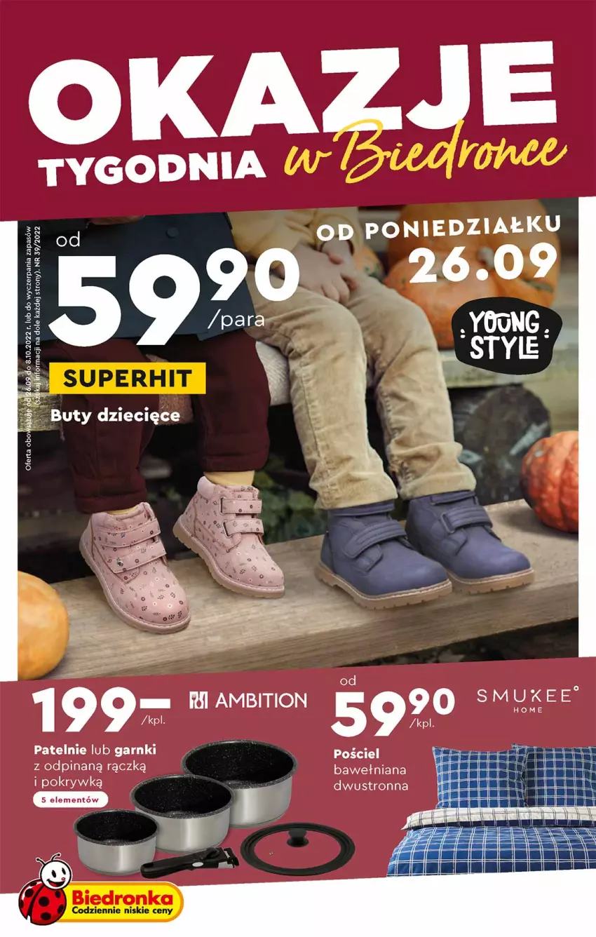 Gazetka promocyjna Biedronka - Okazje tygodnia - ważna 26.09 do 10.09.2022 - strona 1 - produkty: Ambition, Buty, Dzieci, Pościel