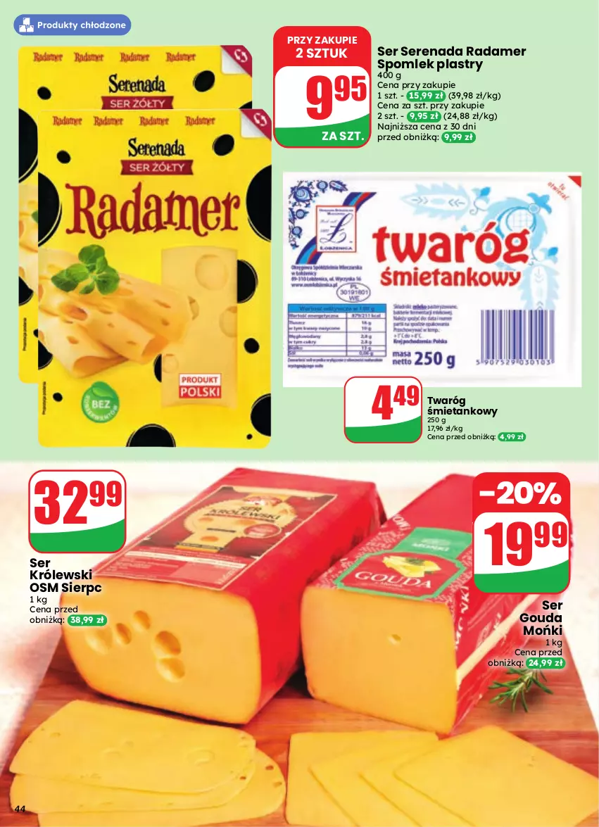 Gazetka promocyjna Dino - Gazetka 35 / 2026 - ważna 26.08 do 01.09.2026 - strona 44 - produkty: Gouda, Królewski, Radamer, Ser, Twaróg, Twaróg śmietankowy
