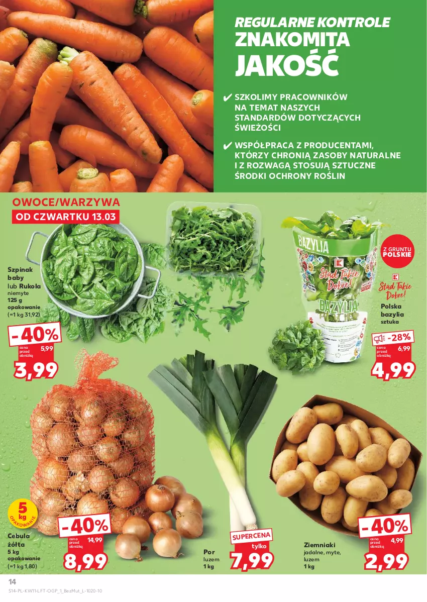 Gazetka promocyjna Kaufland - Gazetka tygodnia - ważna 13.03 do 19.03.2025 - strona 14 - produkty: Bazyl, Bazylia, Cebula, Grunt, Owoce, Por, Rukola, Szpinak, Warzywa, Ziemniaki