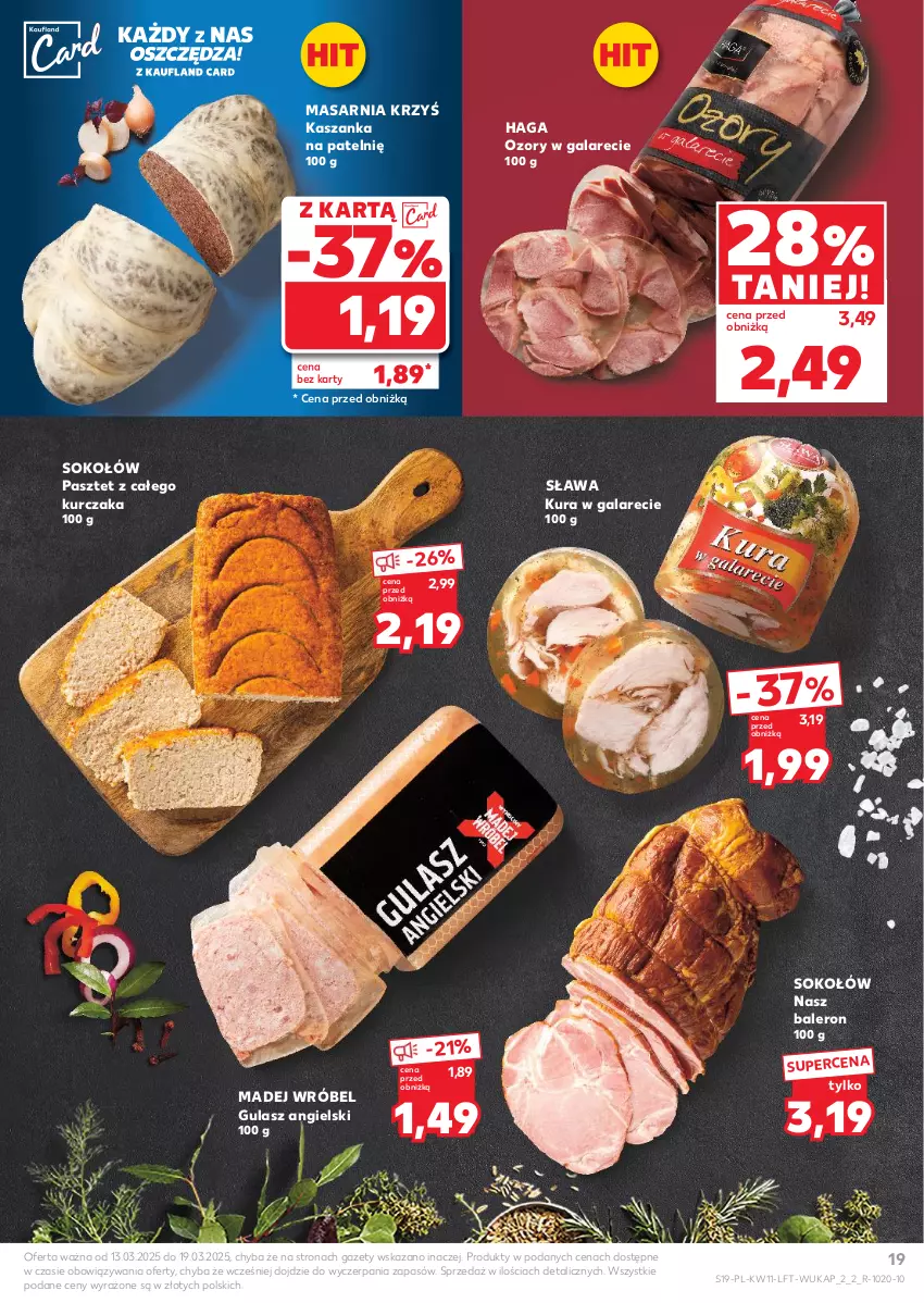 Gazetka promocyjna Kaufland - Gazetka tygodnia - ważna 13.03 do 19.03.2025 - strona 19 - produkty: Gala, Kasza, Kaszanka, Kurczak, Madej Wróbel, Pasztet, Sok, Sokołów