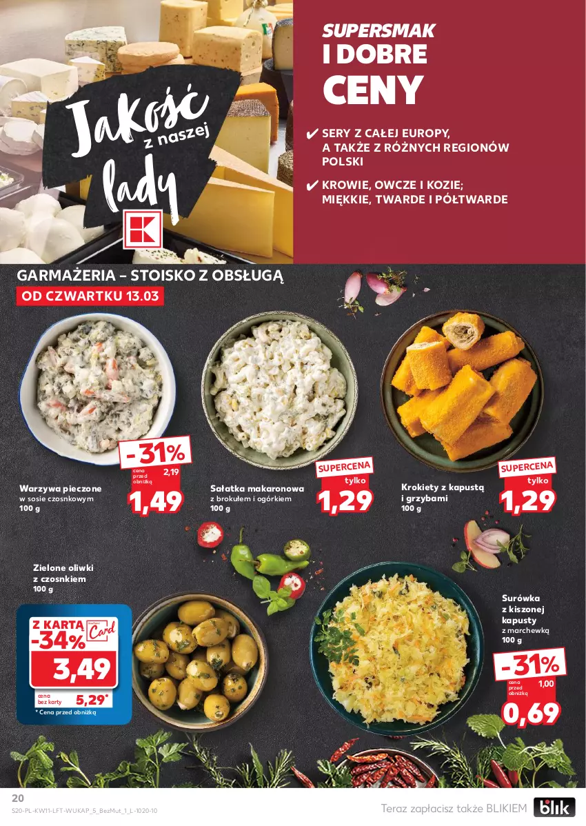 Gazetka promocyjna Kaufland - Gazetka tygodnia - ważna 13.03 do 19.03.2025 - strona 20 - produkty: Kapustą, Krokiety, Makaron, Oliwki, Piec, Sałat, Sałatka, Ser, Sos, Surówka, Tera, Warzywa