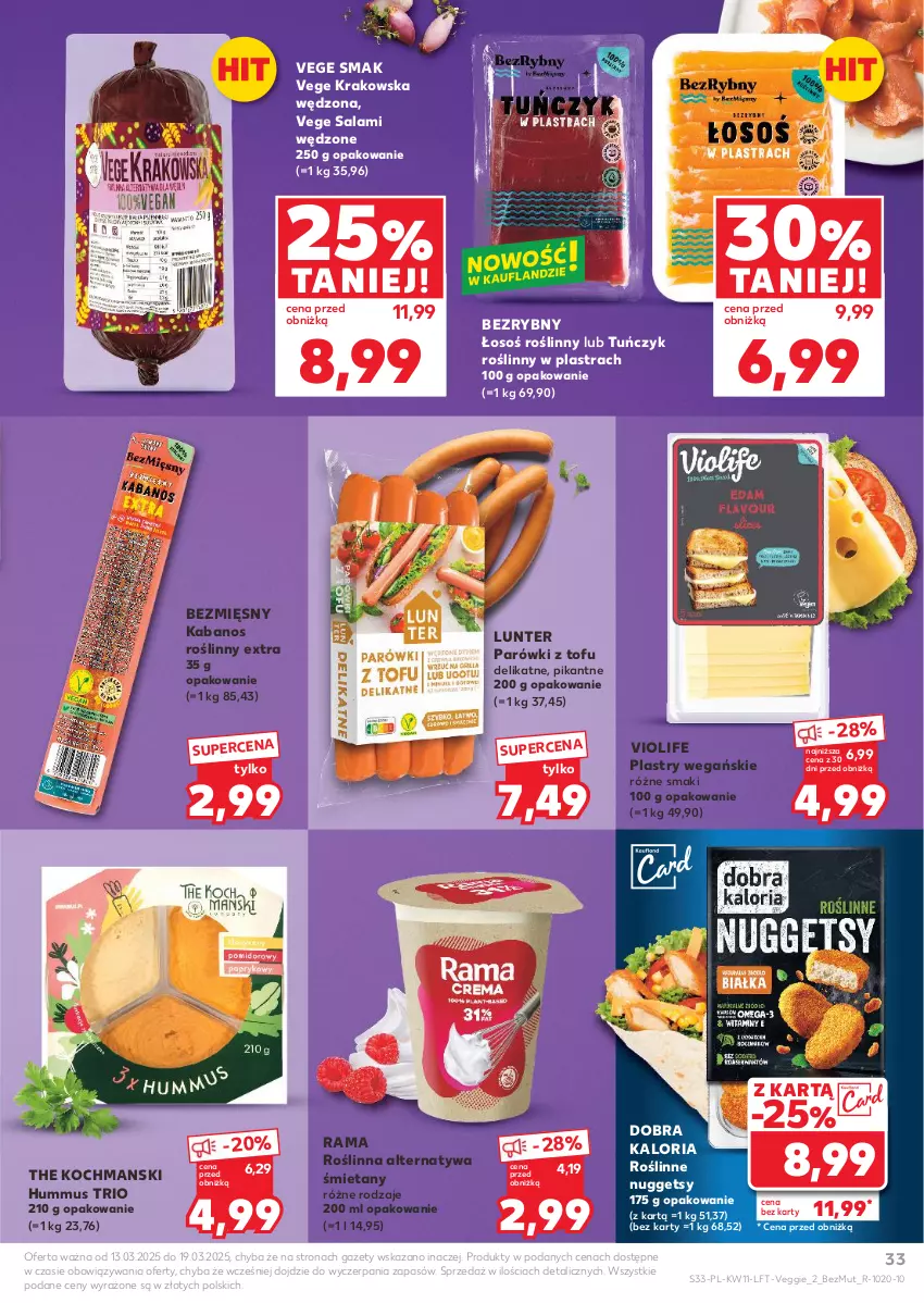 Gazetka promocyjna Kaufland - Gazetka tygodnia - ważna 13.03 do 19.03.2025 - strona 33 - produkty: Hummus, Kabanos, Koc, Mus, Parówki, Rama, Salami, Tofu, Tuńczyk